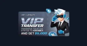 Kikabet VIP Transfer
